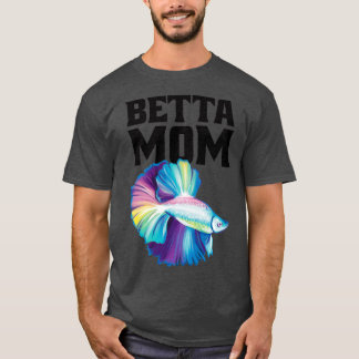 Betta Mamma Betta Splenders 4 T Shirt