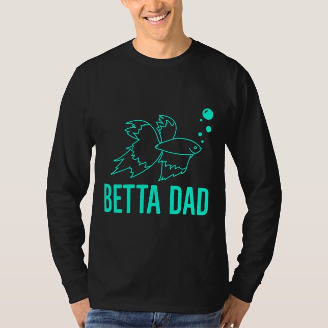 Betta Pappa Betta Fish T Shirt (Framsida)