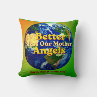 Better Angels Bless Our Mother Earth Throw Pillow Kudde
