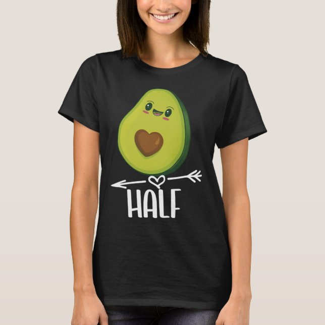 Better Half Couple Sliced Avocado  Valentine s Day T Shirt (Framsida)