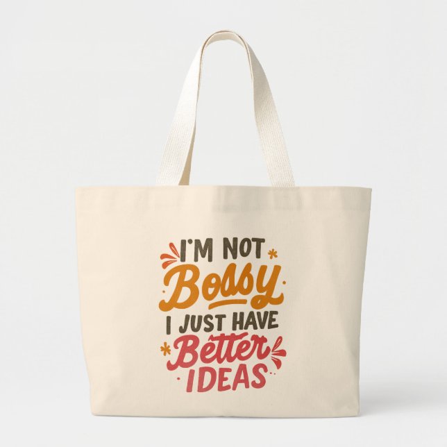 Better Ideas – Funny Girl Power Quote Jumbo Tygkasse (Framsidan)