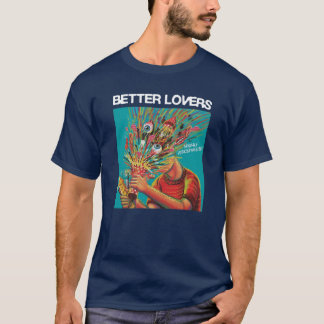 Better Lovers Highly Irresponsible Album Art vinta T Shirt