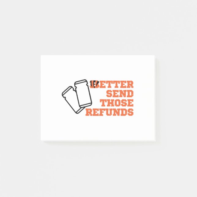 Better Send Those Refunds  Post-it Block (Framsida)