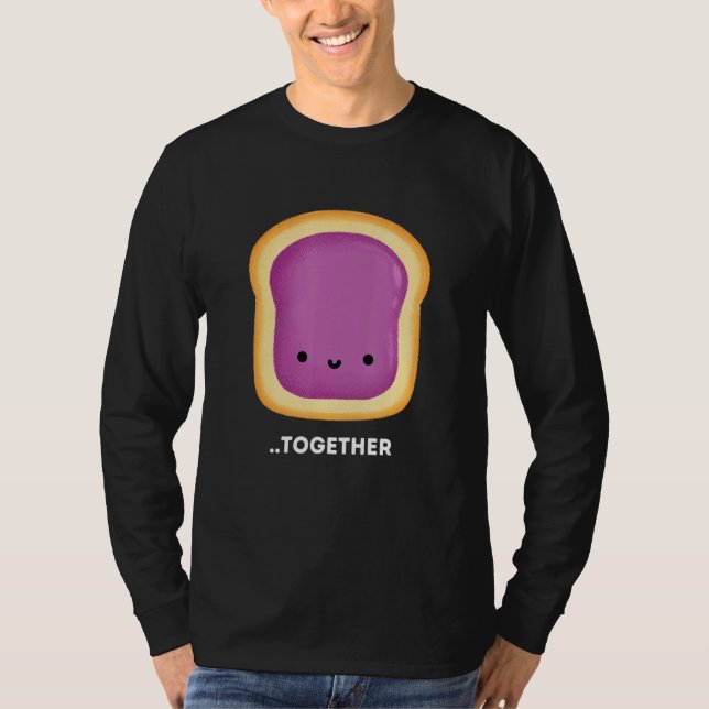 Better Together 2 of 2 Cute Couples Peanut Butter  T Shirt (Framsida)