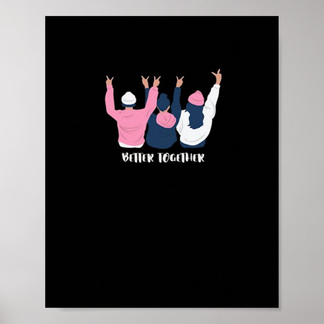 Better Together Friends Positive Quote Style  Poster (Framsidan)
