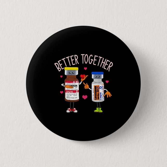 Better Together Haldol Ativan Icu Nurse Valentine  Knapp (Framsida)