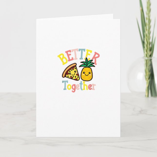 Better Together Pineapple Pizza Funny Couple Kawai Kort (Framsida)