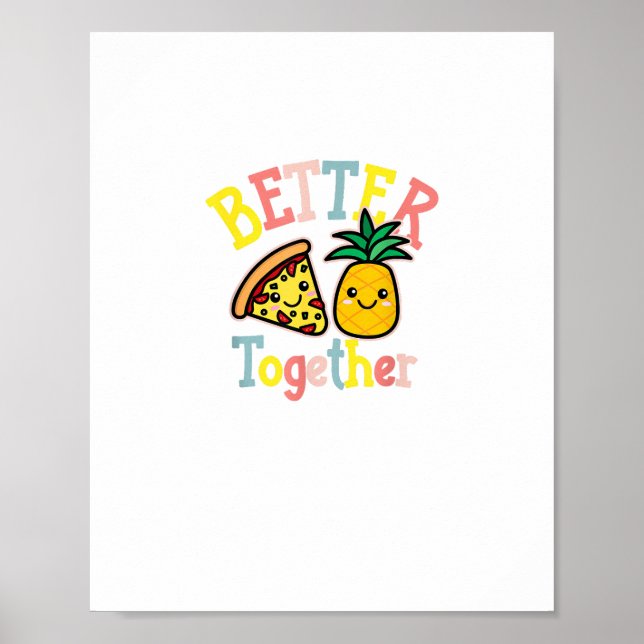 Better Together Pineapple Pizza Funny Couple Kawai Poster (Framsidan)