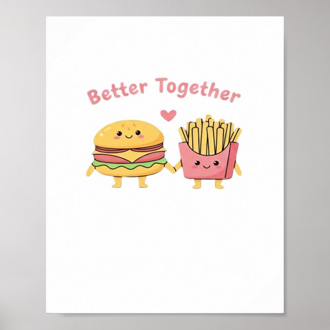 Better Together Valentine Cute Kawaii Burger Fries Poster (Framsidan)