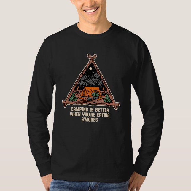 Better When Eating Smores Camping Foodie Camper Fo T Shirt (Framsida)