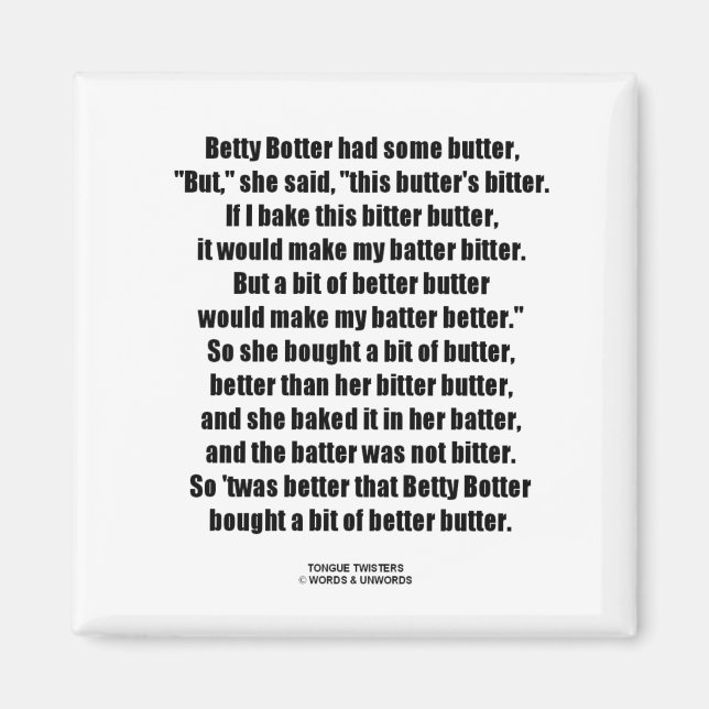 Betty Botter Bitter Butter Better (Tunga Twister) Magnet (Framsidan)