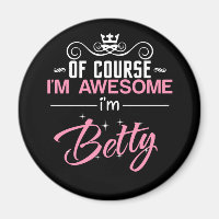 Betty Naturligtvis är jag Fantastisk och Betty nam