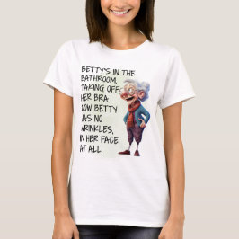 Betty's in the Bathroom Women T Shirt