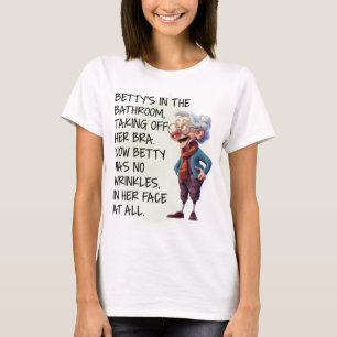 Betty's in the Bathroom Women T Shirt