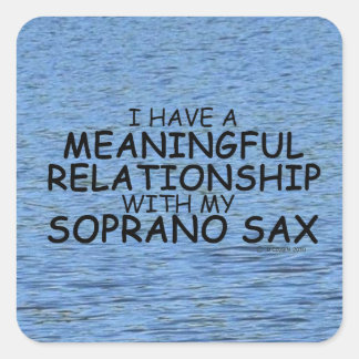 Betydelsefull relation Soprano Sax Square Sticker Fyrkantigt Klistermärke