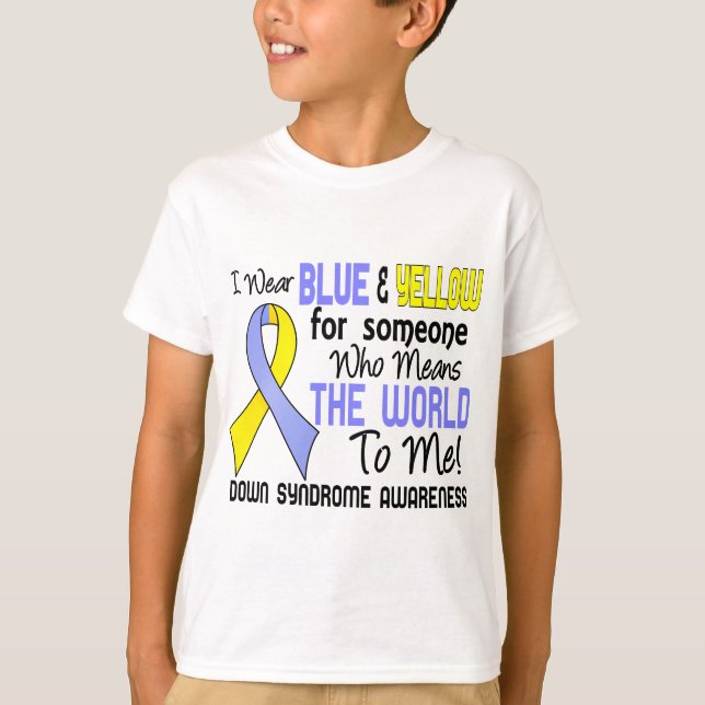 Betyder världen till mig 2 Down Syndrome Tröja (Framsida)