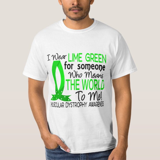 Betyder världen till mig den muskulösa dystrophyen tee shirt (Framsida)