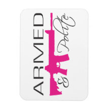 Beväpnad och polerad, Magnet