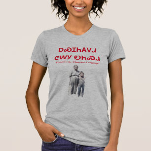 Bevara Cherokespråket T-Shirt