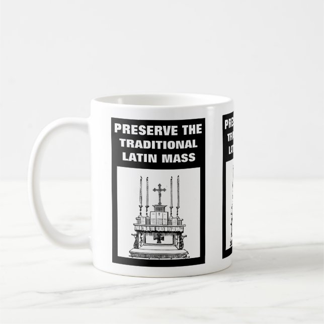 BEVARA DEN TRADITIONELLA LATINMASSKATOLIKEN KAFFEMUGG (Vänster)