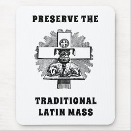 BEVARA DEN TRADITIONELLA LATINMASSKATOLIKEN MUSMATTA