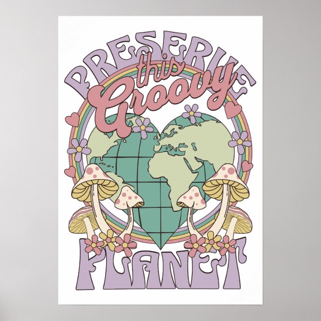 Bevara Denna Groovy Planet Retro Jord Svamp Poster (Framsidan)