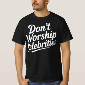 Bevara inte kändisar t shirt