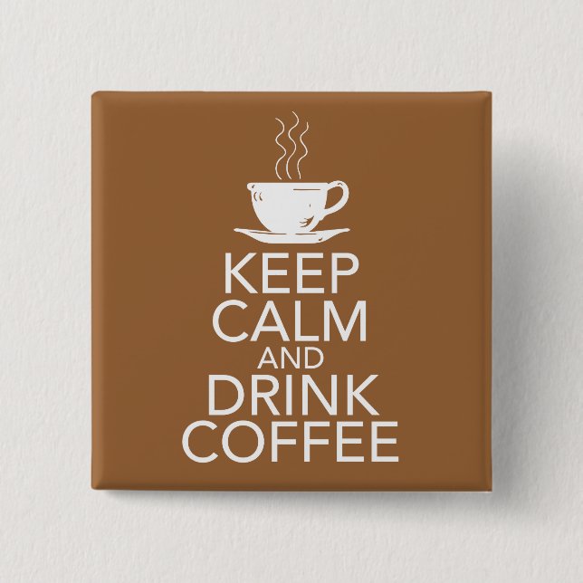 Bevara lugn och drick kaffe presentartiklar knapp (Framsida)