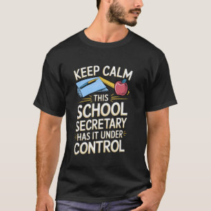 Bevara lugn reception lärare admin skola sekretera t shirt