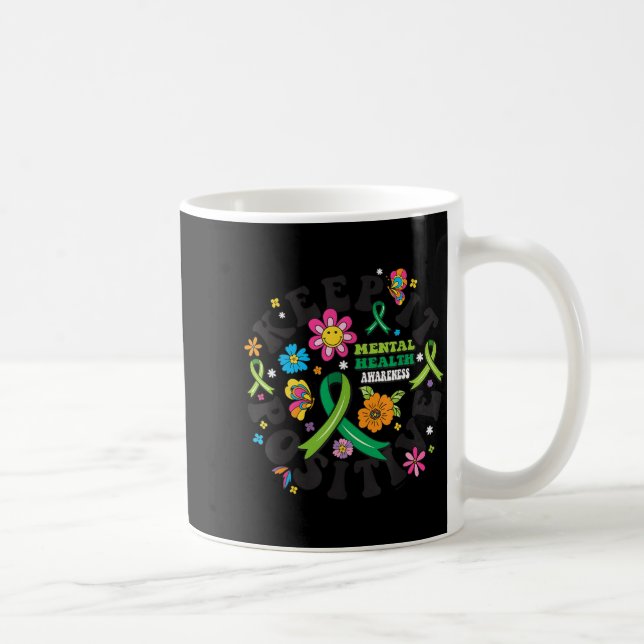 Bevara positiv mental hälsomedvetenhet mental kaffemugg (Höger)