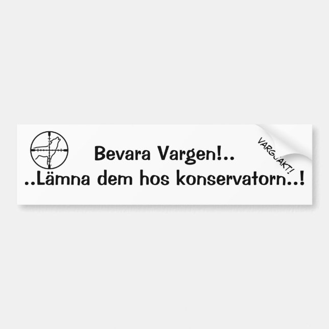 Bevara Vargen.. Lämna dem till konservatorn! Bildekal (Framsidan)