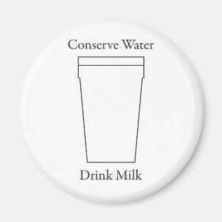 Bevara Vatten Drink MJÖLK Magnet