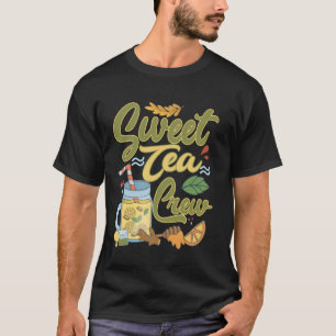 Beverage Iced Tea Sweet Tea Crew T Shirt