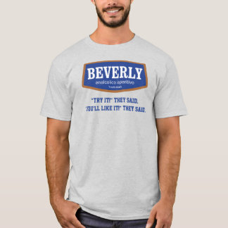 Beverly Prova på Det Sa De Män T Shirt