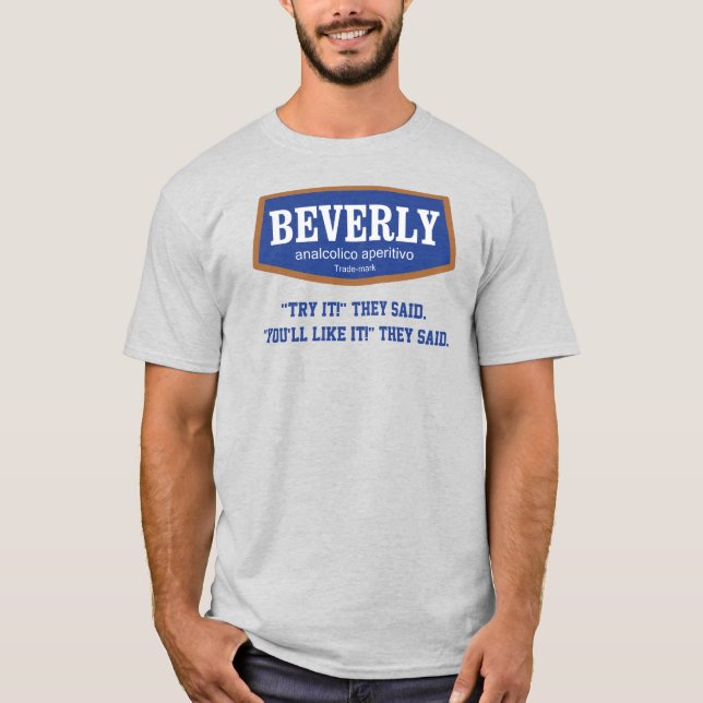 Beverly Prova på Det Sa De Män T Shirt (Framsida)