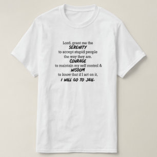 "Beviljar lorden, mig serenityen…", Rolig T-trö T Shirt
