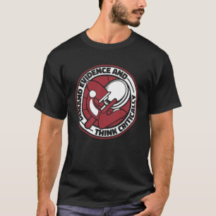 Bevis på efterfrågan och Tänka inom kriminalteknis T Shirt