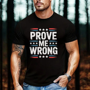 Bevisa Att Jag Har Fel Fosterländska USA Stjärnor T Shirt