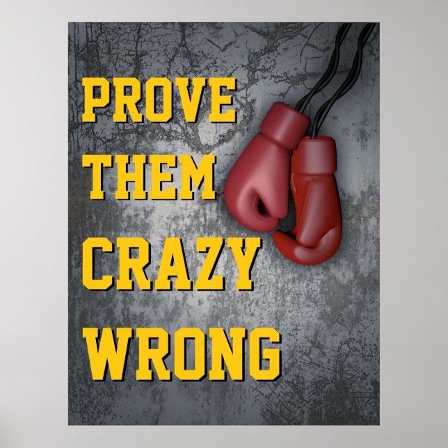 Bevisa dem Crazy Wrong Boxing-handskar för motiv Poster (Framsidan)