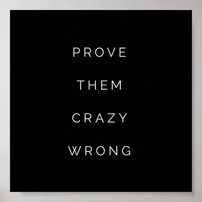 Bevisa dem Motiverande citat Mini Print Black Poster (Framsidan)