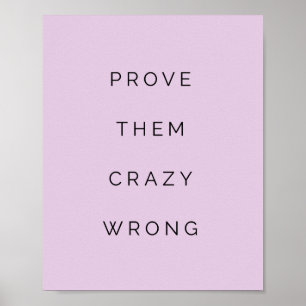 Bevisa felaktig Lila för motiv citat Lilac Poster