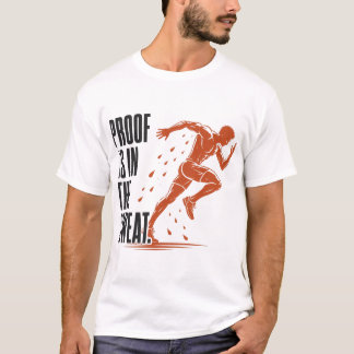 Beviset är i Sweatskärjan | Gym Resultat T-shirt (