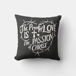 Beviset för Kärlek är Kristus passion Kudde