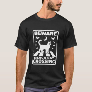 Beware Black Cat Crossing Funny Halloween T Shirt