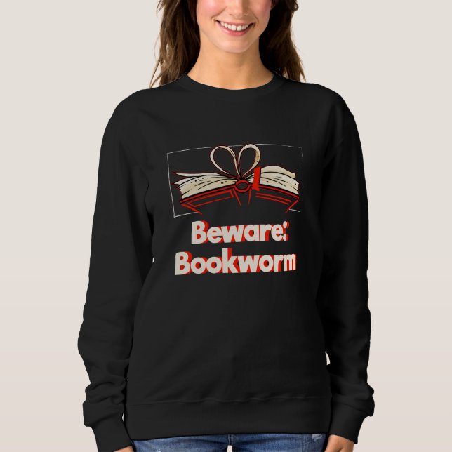 Beware Bookworm Hobby Pastime Humor Book T Shirt (Framsida)