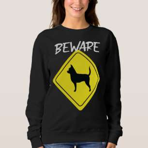Beware Chihuahua-tecken T Shirt