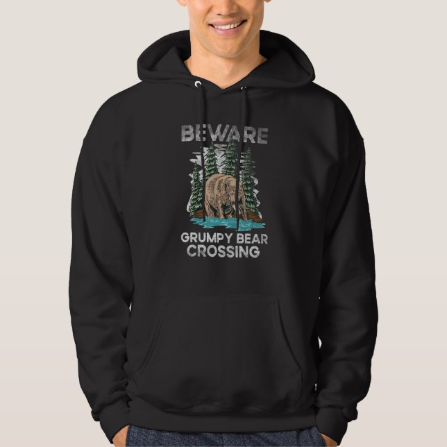 Beware Grumpy Bear Crossing  Grumpy Old Man Retro Hoodie (Framsida)