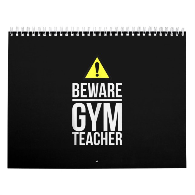 Beware Gym Lärare Physical Education Gift Kalender (Omslag)