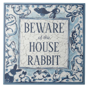 Beware House Rabbit Delft Blue White Sign Dedham Kakelplatta