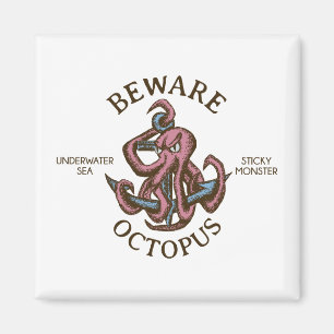 Beware Octopus Nautical Creatacle Tentacle Monster Magnet